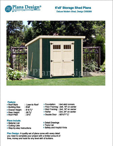 6' x 8' Deluxe Shed Plans, Modern Roof Style, Material List Design # D0608M