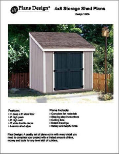 4' x 8' Storage Utility Lean - to Shed / Building Plans, Material List, Detail Drawings and Step-by- Step Instructions Included # 10408
