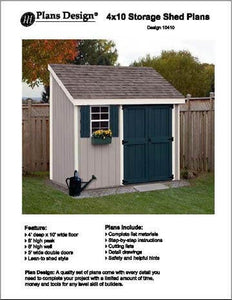 4' x 10' Storage Utility Garden Shed / Building Plans, Material List, Detail Drawings and Step-by- Step Instructions Included, Design 10410
