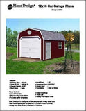12' X 16' Car Garage / Storage Shed, Barn Roof Style - Design #31216