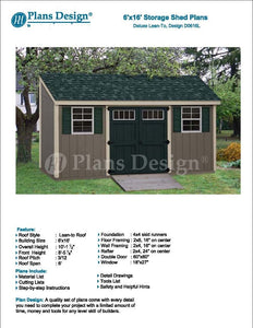 6' x 16' Garden Storage Lean-to Shed Plans / Blueprints, Material List, Detail Drawnings and Step-by- Step Instructions Included #D0616L