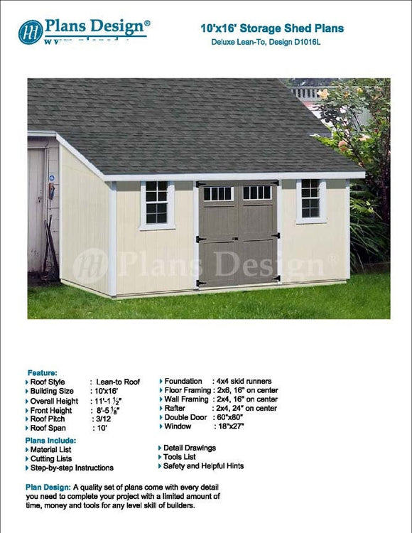 10' x 16' Garden Storage Lean-to Shed Plans / Blueprints, Material List, Detail Drawnings and Step-by- Step Instructions Included #D1016L